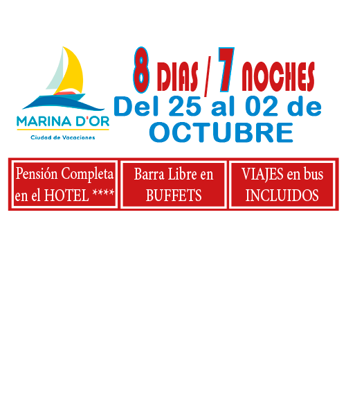 MARINA D`OR # HOTEL 4**** (del 25 al 02 de Octubre) # 8 días/7 noches en PC buffet+ bebida